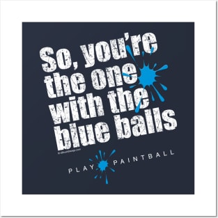 Blue Balls (Paintball) Posters and Art